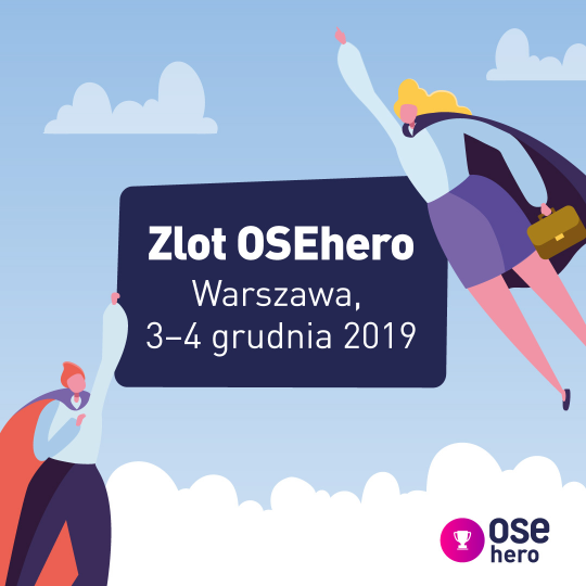 Zaproszenie na zlot OSEhero, który odbędzie się w Warszawie w dniach 3-4 grudnia 2019